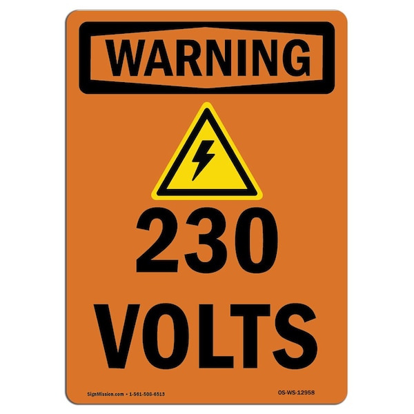 Safety Sign, OSHA WARNING, 5" Height, 230 Volts, Portrait, 10PK